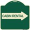 Signmission Cabin Rental With Right Arrow Heavy-Gauge Aluminum Architectural Sign, G-1818-24403 A-DES-G-1818-24403 - alternate 1